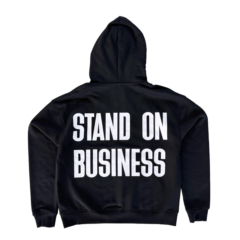 Stand On Business Hoodie